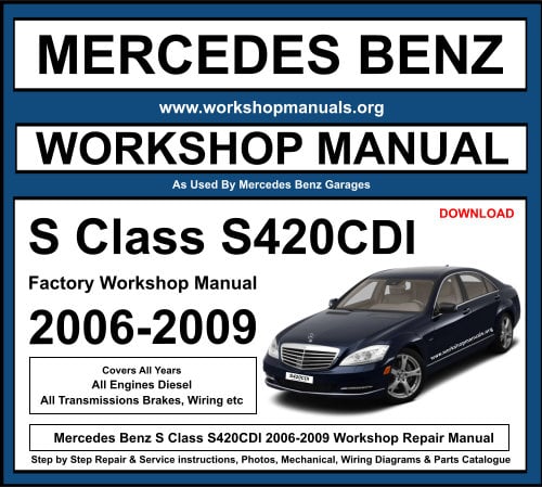 Mercedes S420 CDI Workshop Repair Manual Download 2006-2009