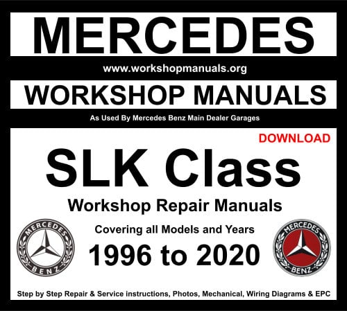 Mercedes SLK Class Workshop Manuals
