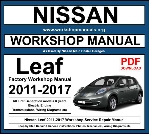 Nissan Leaf 2011-2017 Workshop Service Repair Manual