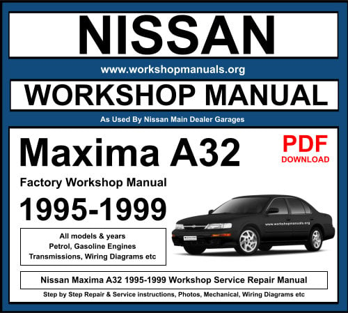 Nissan Maxima A32 1994-1999 Workshop Service Repair Manual