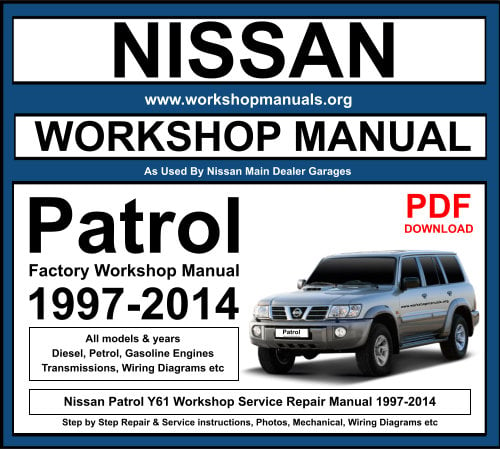 Nissan Patrol Y61 Workshop Service Repair Manual 1997-2010