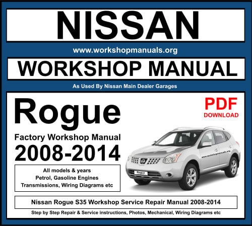 Nissan Rogue S35 Workshop Service Repair Manual 2008-2014
