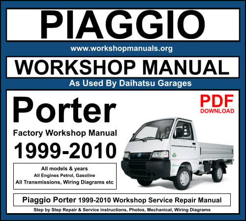 Piaggio Porter 1999-2010 Workshop Service Repair Manual