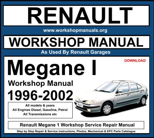 Renault Megane 1 Workshop Service Repair Manual
