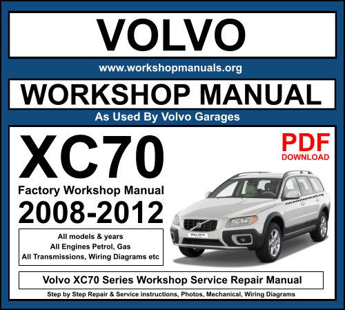 Volvo XC70 2008-2012 Workshop Service Repair Manual PDF