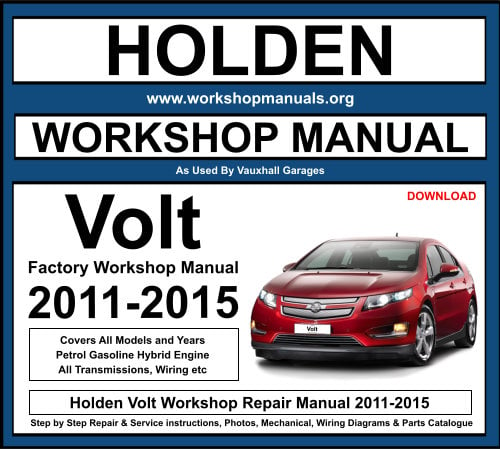 Holden Volt Workshop Repair Manual Download