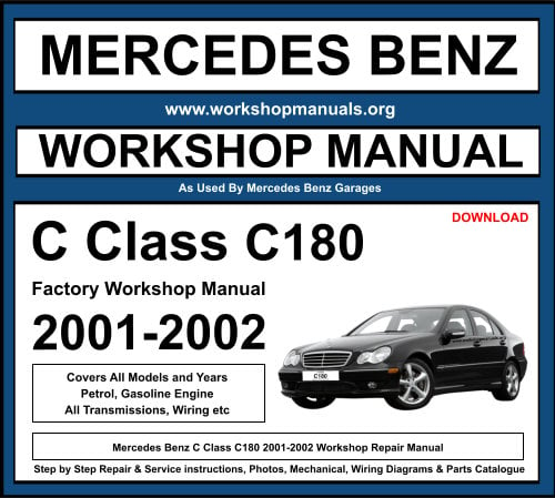 Mercedes C Class C180 2001-2002 Workshop Repair Manual Download