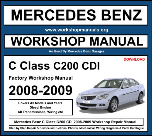 Mercedes C Class C200 CDI Workshop Repair Manual Download