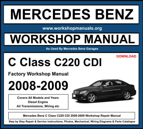 Mercedes C Class C220 CDI Workshop Repair Manual Download