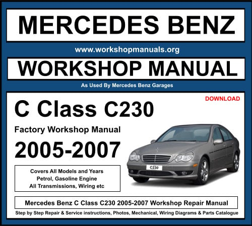 Mercedes C Class C230 2005-2007 Workshop Repair Manual Download