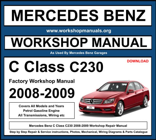 Mercedes C Class C230 Workshop Repair Manual Download