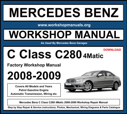 Mercedes C Class C280 4Matic Workshop Repair Manual Download