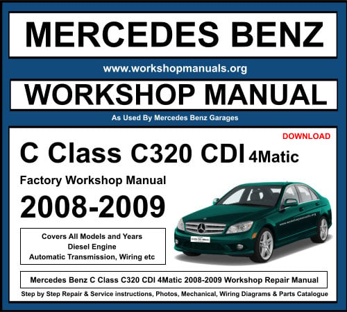 Mercedes C Class C320 CDI 4Matic Workshop Repair Manual Download