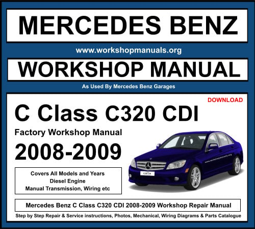 Mercedes C Class C320 CDI Workshop Repair Manual Download