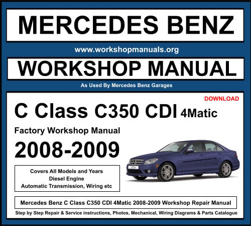 Mercedes C Class C350 CDI 4Matic Workshop Repair Manual Download
