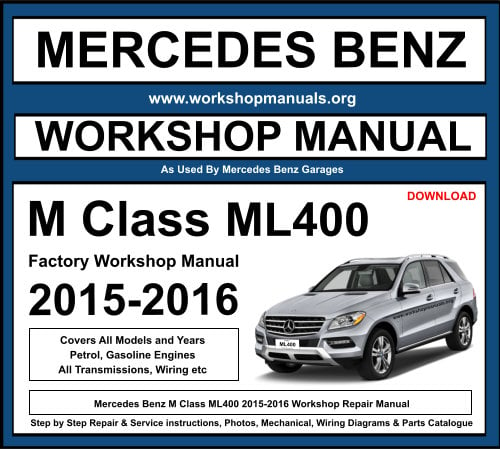 Mercedes M Class ML400 Workshop Repair Manual Download