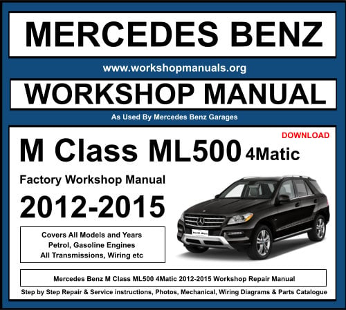 Mercedes M Class ML500 4Matic Workshop Repair Manual Download