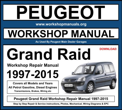 Peugeot Grand Raid Workshop Repair Manual 1997-2015 Download
