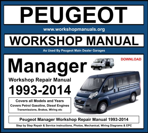 Peugeot Manager Workshop Repair Manual 1993-2014 Download