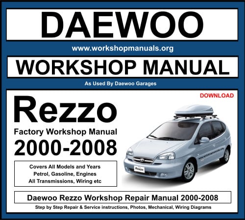 Daewoo Rezzo 2000-2008 Workshop Repair Manual