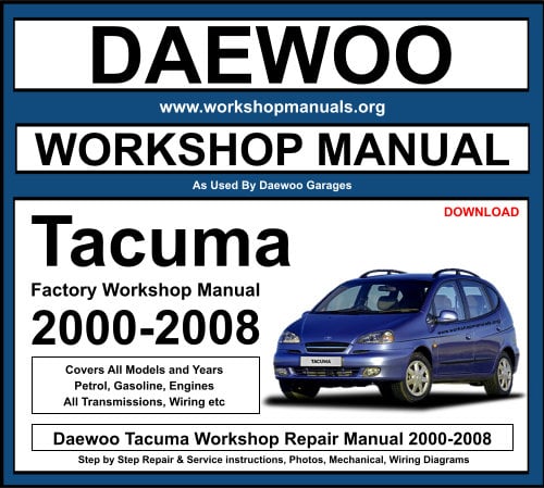 Daewoo Tacuma 2000-2008 Workshop Repair Manual
