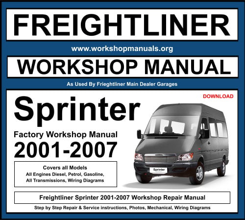 Freightliner Sprinter 2001-2007 Workshop Repair Manual
