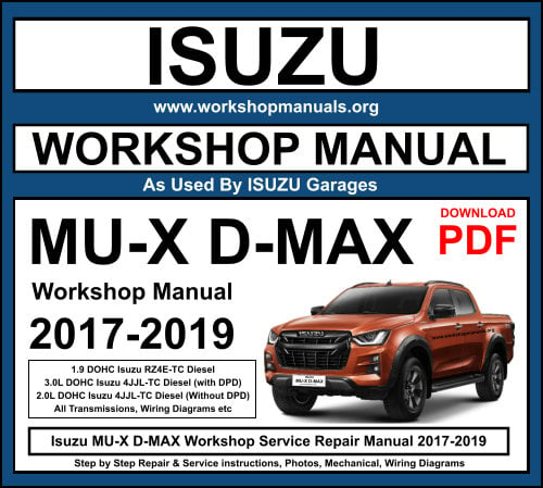 Isuzu MU-X D-MAX Workshop Service Repair Manual 2017-2019