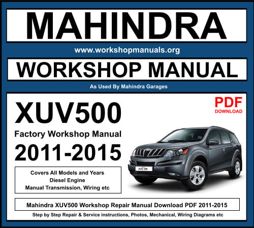 Mahindra XUV500 2011-2015 Workshop Repair Manual Download PDF