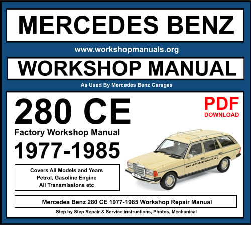Mercedes 280 CE Workshop Repair Manual Download PDF