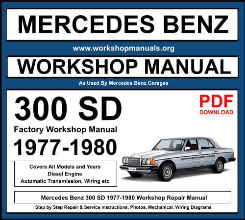 Mercedes 300 SD Workshop Repair Manual Download PDF