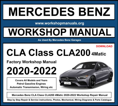 Mercedes CLA Class CLA200 4Matic 2020-2022 Workshop Repair Manual Download