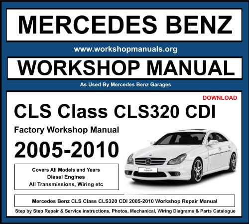 Mercedes CLS Class CLS320 CDI 2005-2010