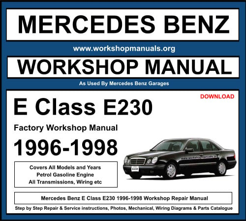 Mercedes E Class E230 1996-1998 Workshop Repair Manual