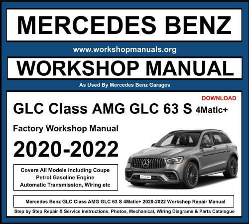Mercedes GLC Class AMG GLC 63 S 4Matic+ Workshop Repair Manual Download