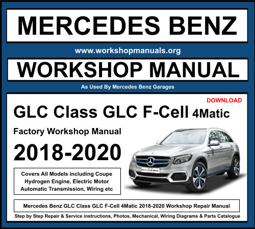 Mercedes GLC Class F-Cell 4Matic Workshop Repair Manual Download