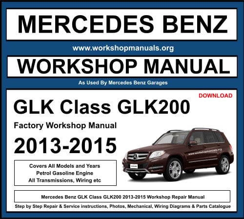 Mercedes GLK Class GLK200 Workshop Repair Manual Download