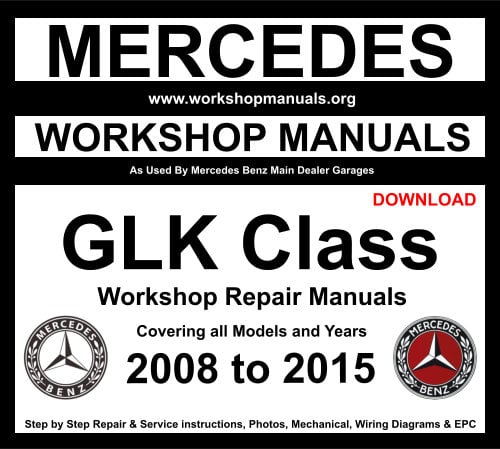 Mercedes GLK Class Workshop Manuals
