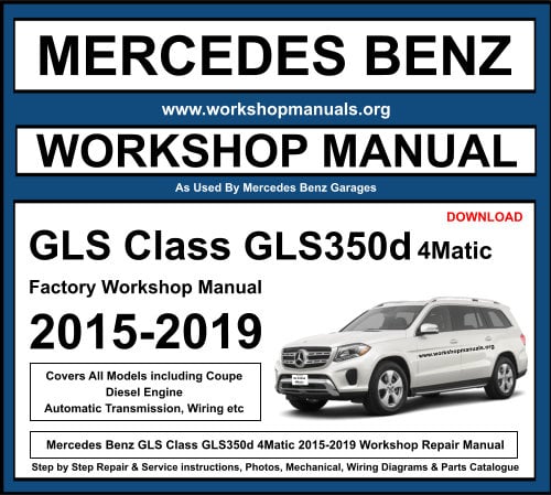Mercedes GLS Class GLS350d 4Matic Workshop Repair Manual Download