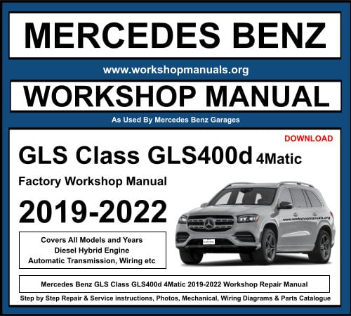 Mercedes GLS Class GLS400d 4Matic Workshop Repair Manual Download