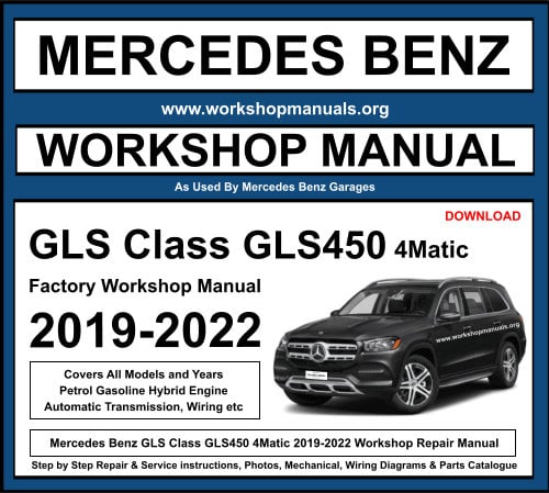 Mercedes GLS Class GLS450 4Matic Workshop Repair Manual Download