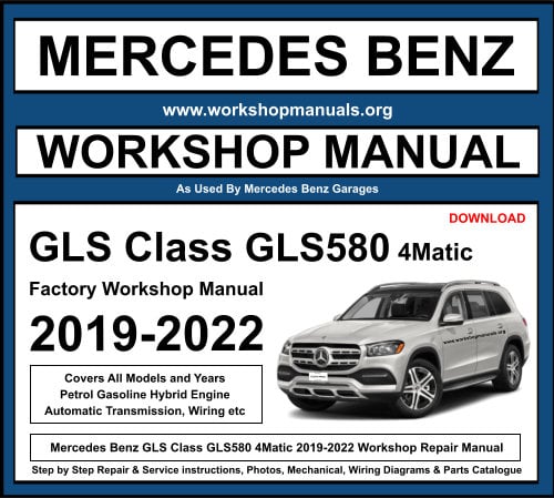Mercedes GLS Class GLS580 4Matic Workshop Repair Manual Download