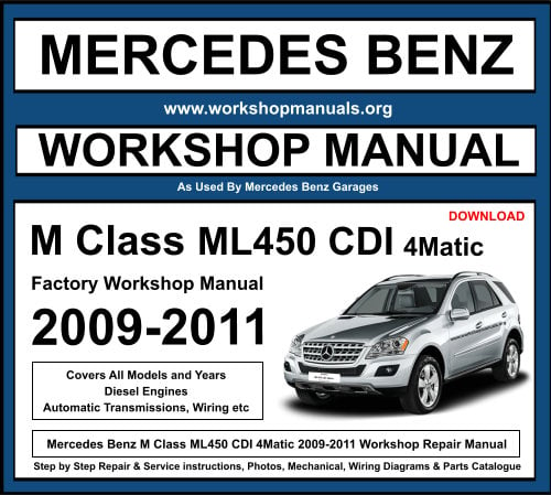Mercedes M Class ML450 CDI 4Matic Workshop Repair Manual 2009-2011 Download