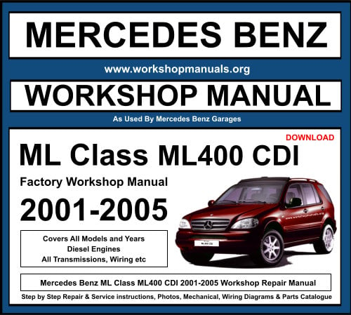 Mercedes ML Class ML400 CDI Workshop Repair Manual 2001-2005 Download