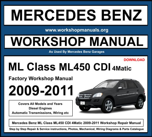 Mercedes ML Class ML450 CDI 4Matic Workshop Repair Manual 2009-2011 Download