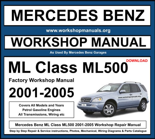 Mercedes ML Class ML500 Workshop Repair Manual 2001-2005 Download
