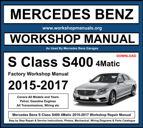 Mercedes S Class S400 4Matic Workshop Repair Manual Download