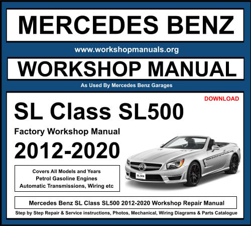 Mercedes SL Class SL500 2012-2020 Workshop Repair Manual Download