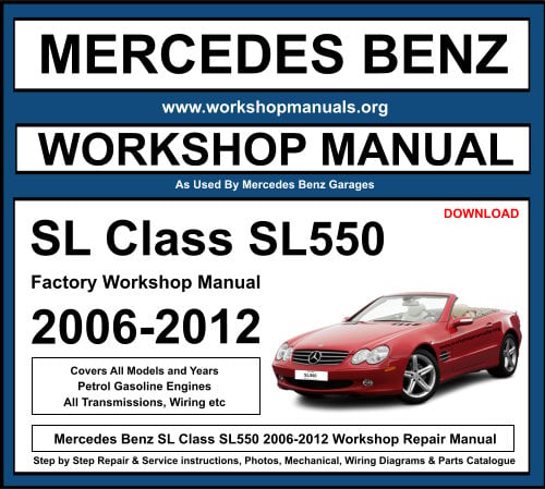 Mercedes SL Class SL550 2006-2012 Workshop Repair Manual Download