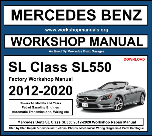 Mercedes SL Class SL550 2012-2020 Workshop Repair Manual Download