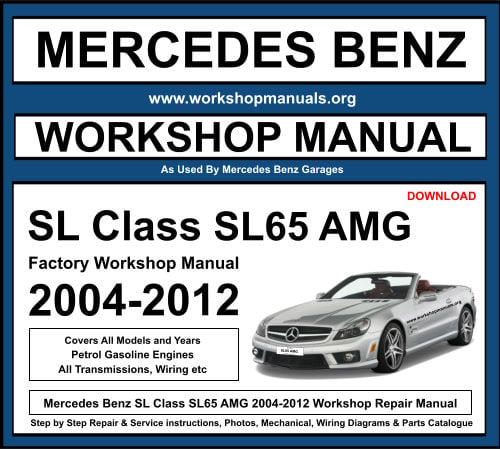 Mercedes SL Class SL65 AMG 2004-2012 Workshop Repair Manual Download